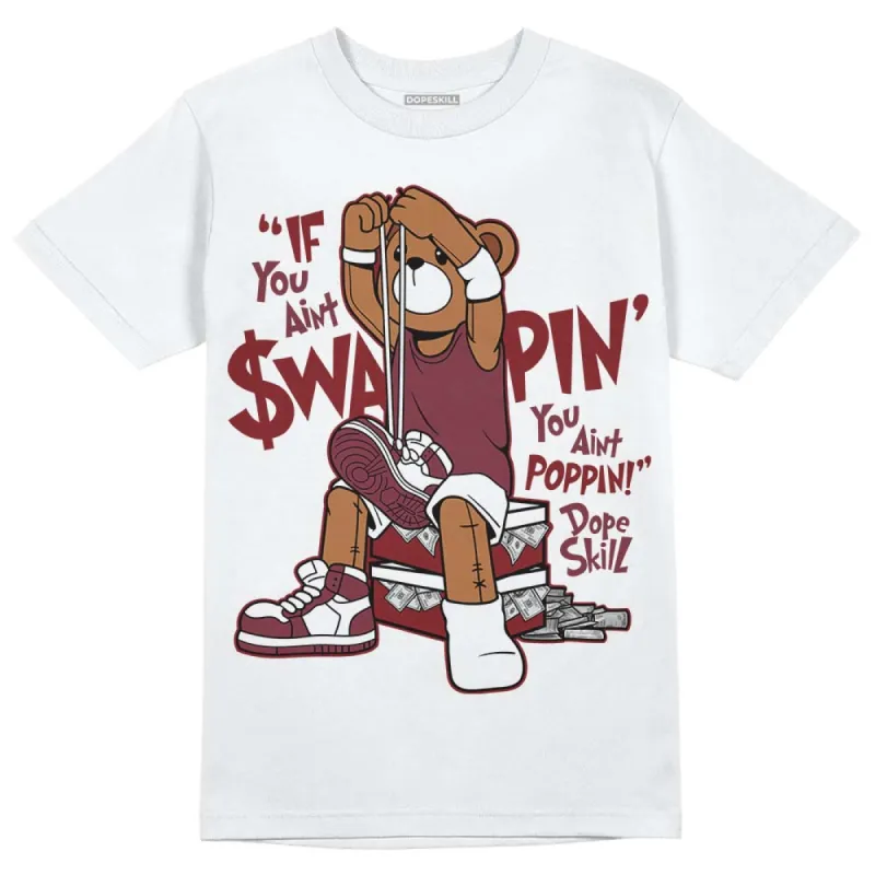 Team Red 1s DopeSkill T-Shirt If You Aint Graphic sold by DopeSkill