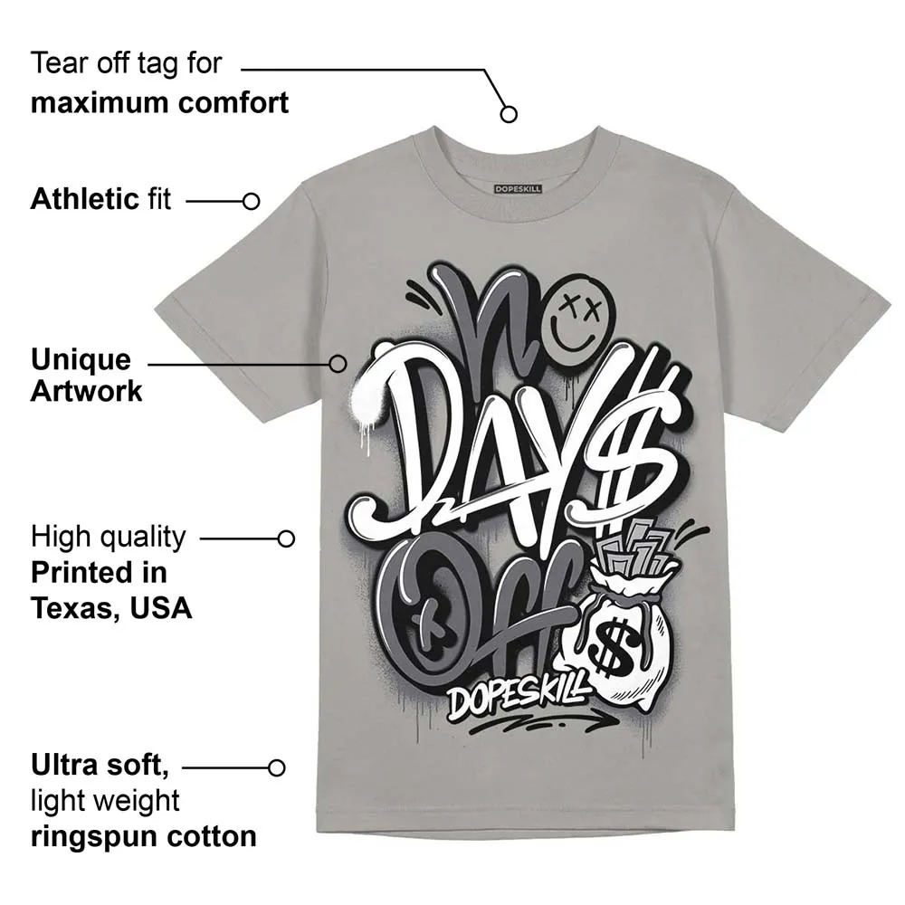 Wet Cement 4s DopeSkill Grey T-shirt No Days Off Graphic sold by DopeSkill product image thumbnail 2