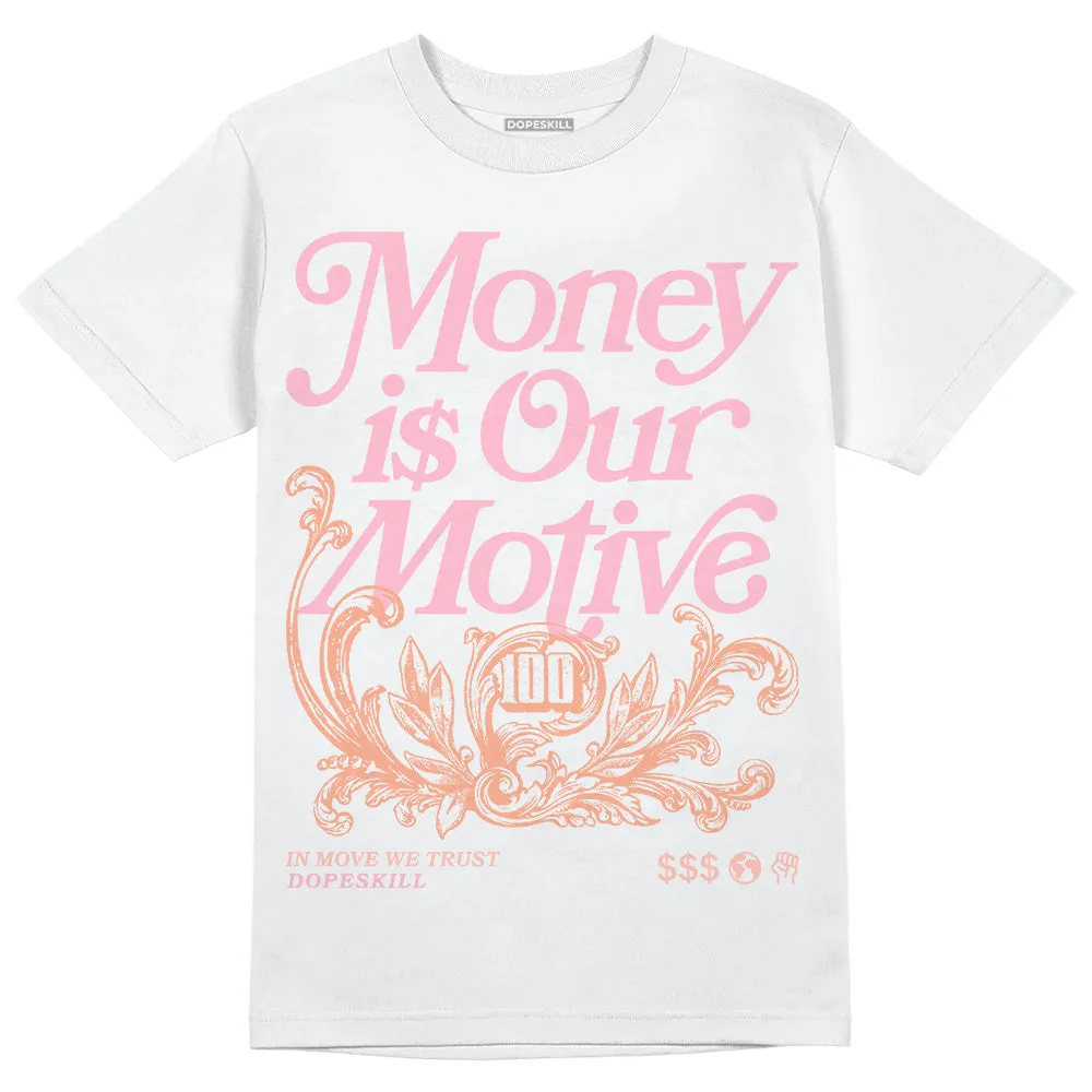 Legend Pink 11s DopeSkill T-Shirt Money Is Our Motive Typo Graphic sold by DopeSkill