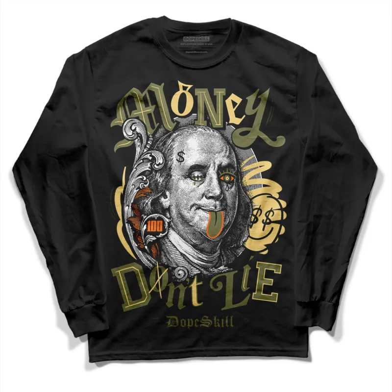 Craft Olive 4s DopeSkill Long Sleeve T-Shirt Money Don't Lie Graphic sold by DopeSkill