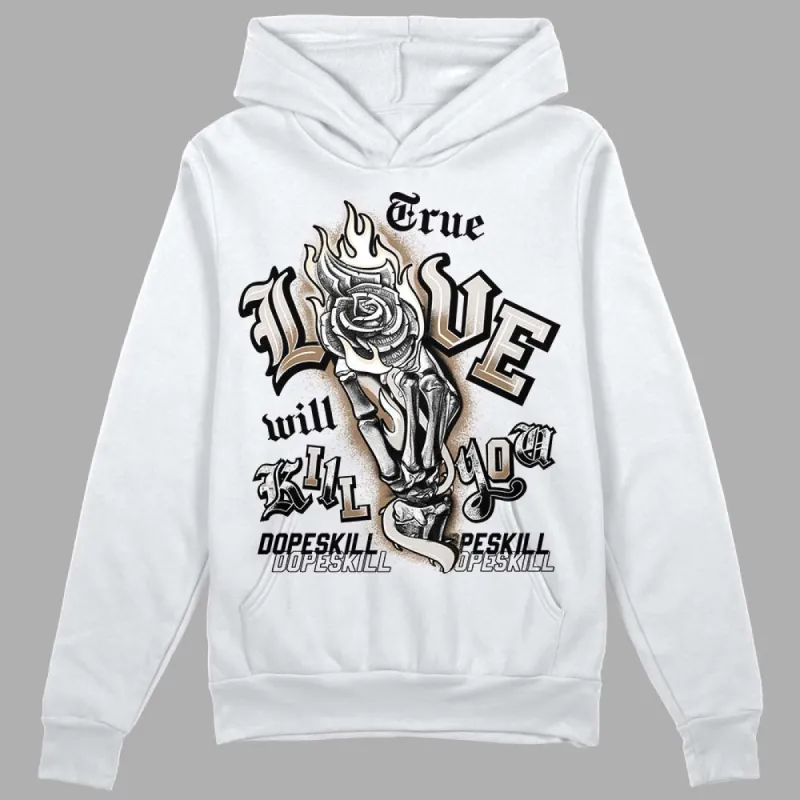 Sail 5s DopeSkill Hoodie Sweatshirt True Love Will Kill You Graphic sold by DopeSkill