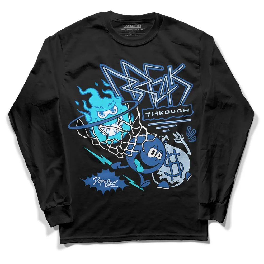 Space Jam 11s DopeSkill Long Sleeve T-Shirt Break Through Graphic sold by DopeSkill