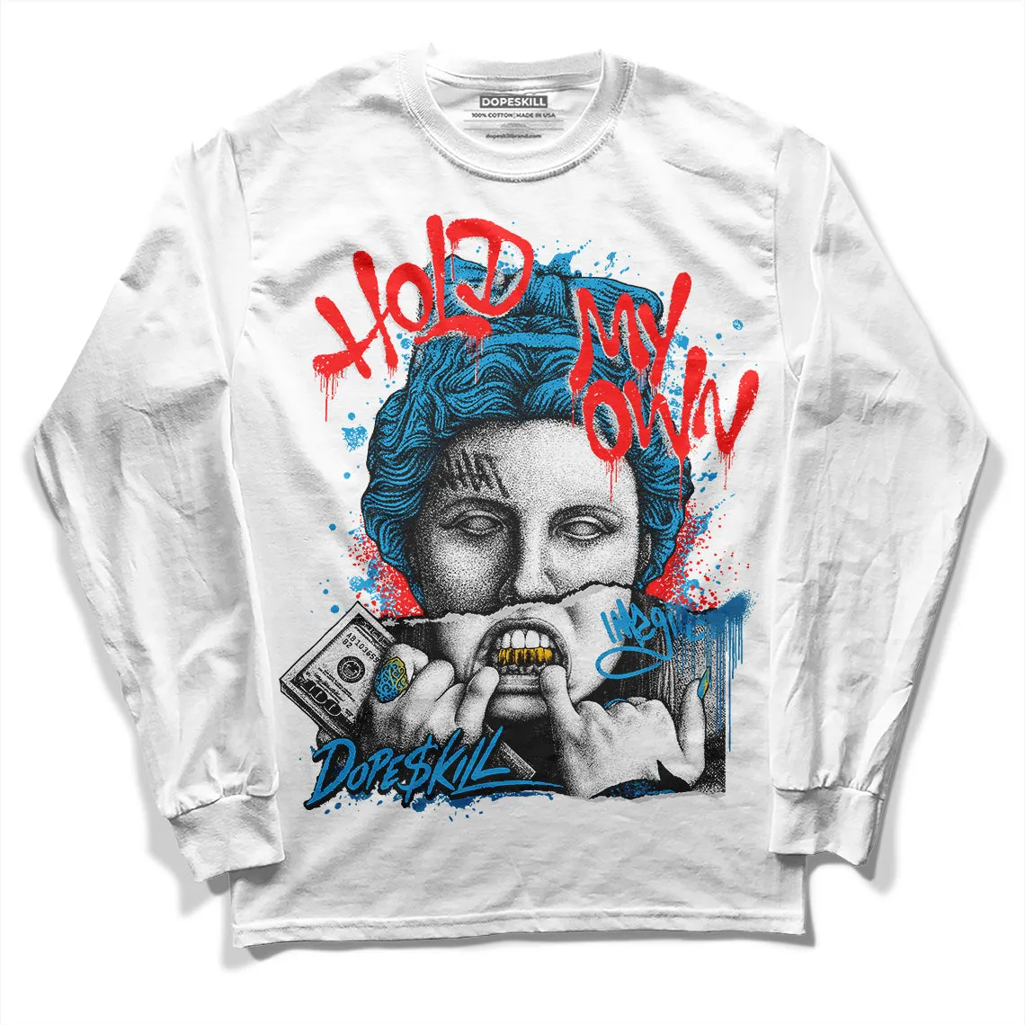 Military Blue 4s DopeSkill Long Sleeve T-Shirt Hold My Own Graphic sold by DopeSkill