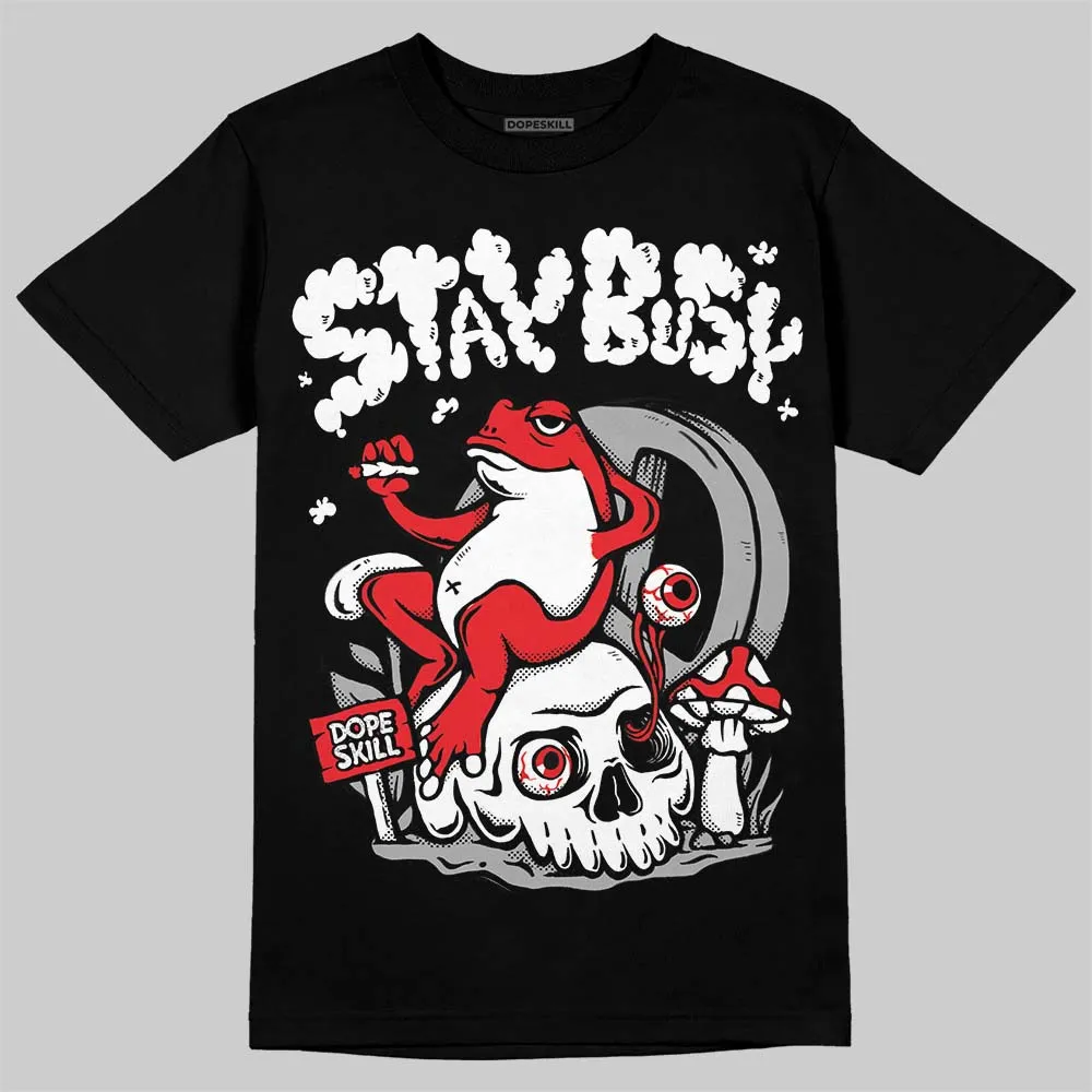 White Thunder 4s DopeSkill T-Shirt Stay Busy Graphic sold by DopeSkill