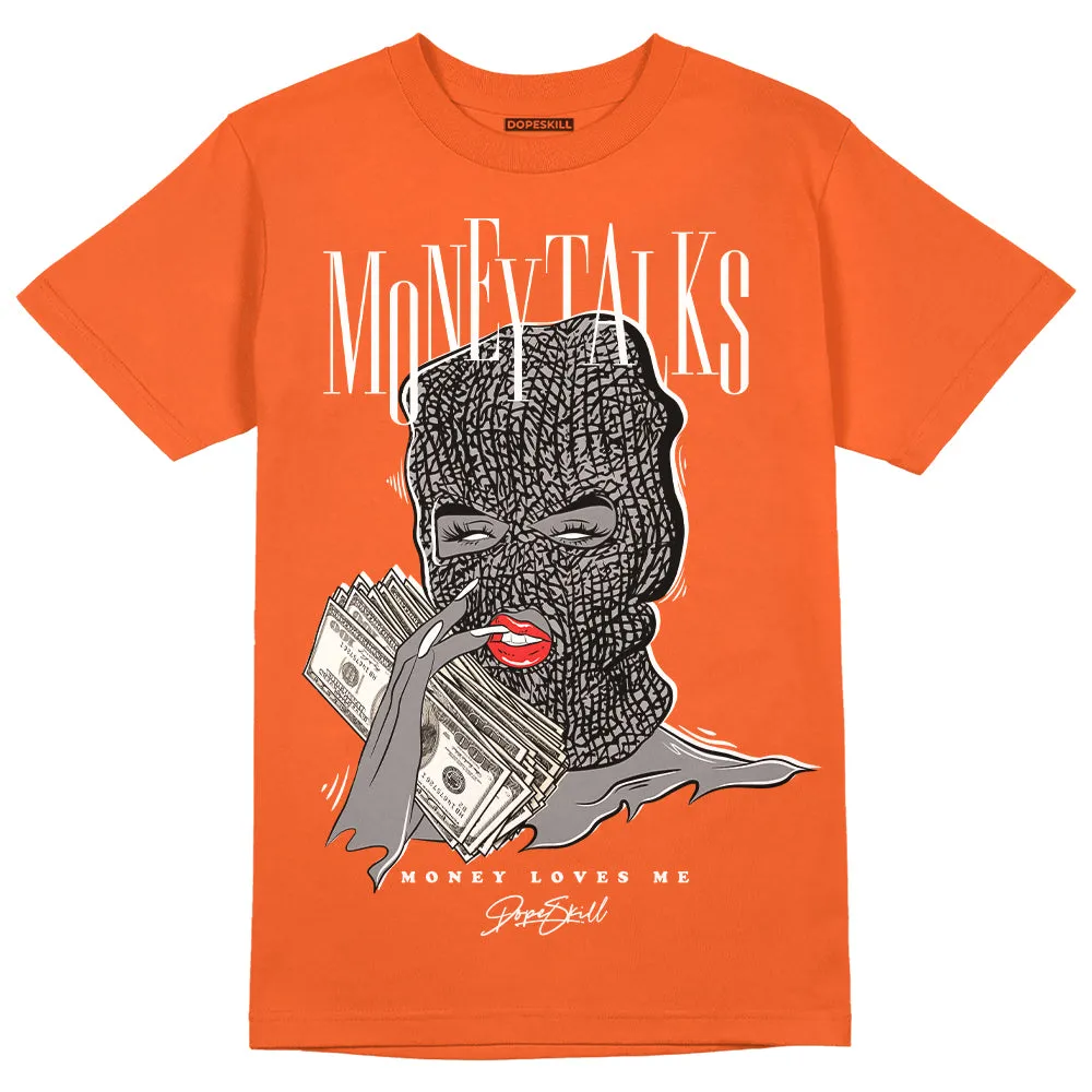 Georgia Peach 3s DopeSkill Orange T-shirt Money Talks Graphic sold by DopeSkill