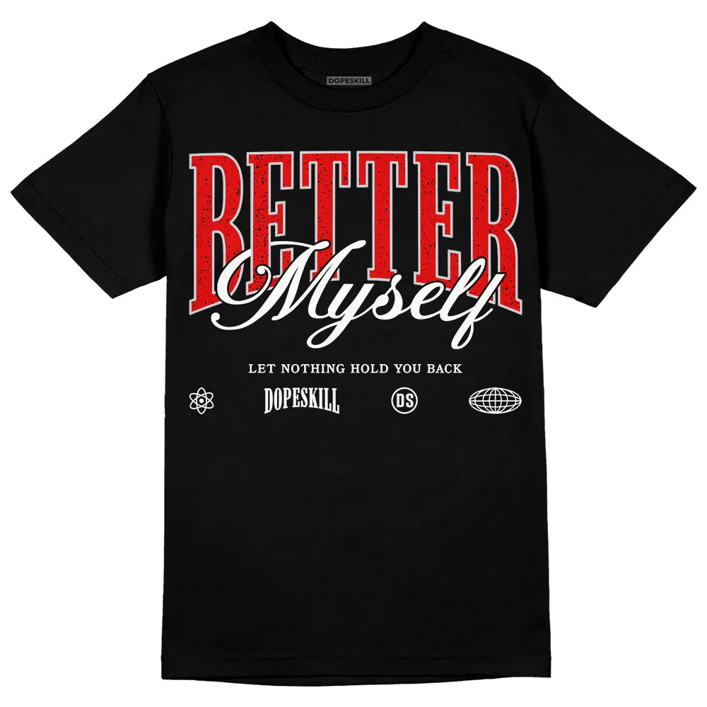 Red Cement 4S DopeSkill T-Shirt Better Myself Graphic sold by DopeSkill product image thumbnail 2