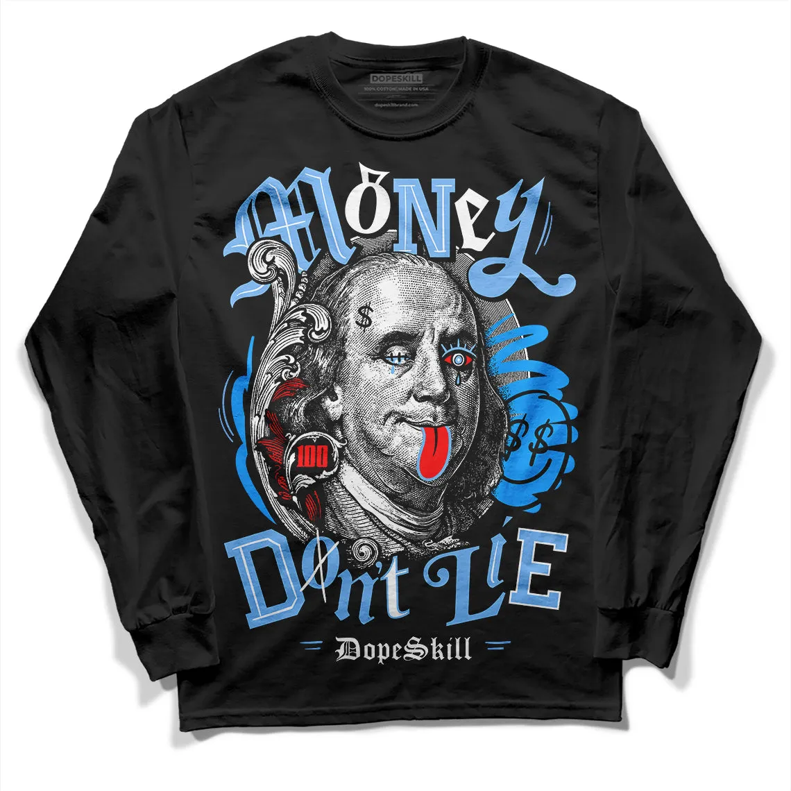 Powder Blue 9s DopeSkill Long Sleeve T-Shirt Money Don't Lie Graphic sold by DopeSkill product image thumbnail 2