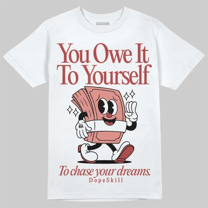 Dune Red 13s DopeSkill T-Shirt Owe It To Yourself Graphic sold by DopeSkill