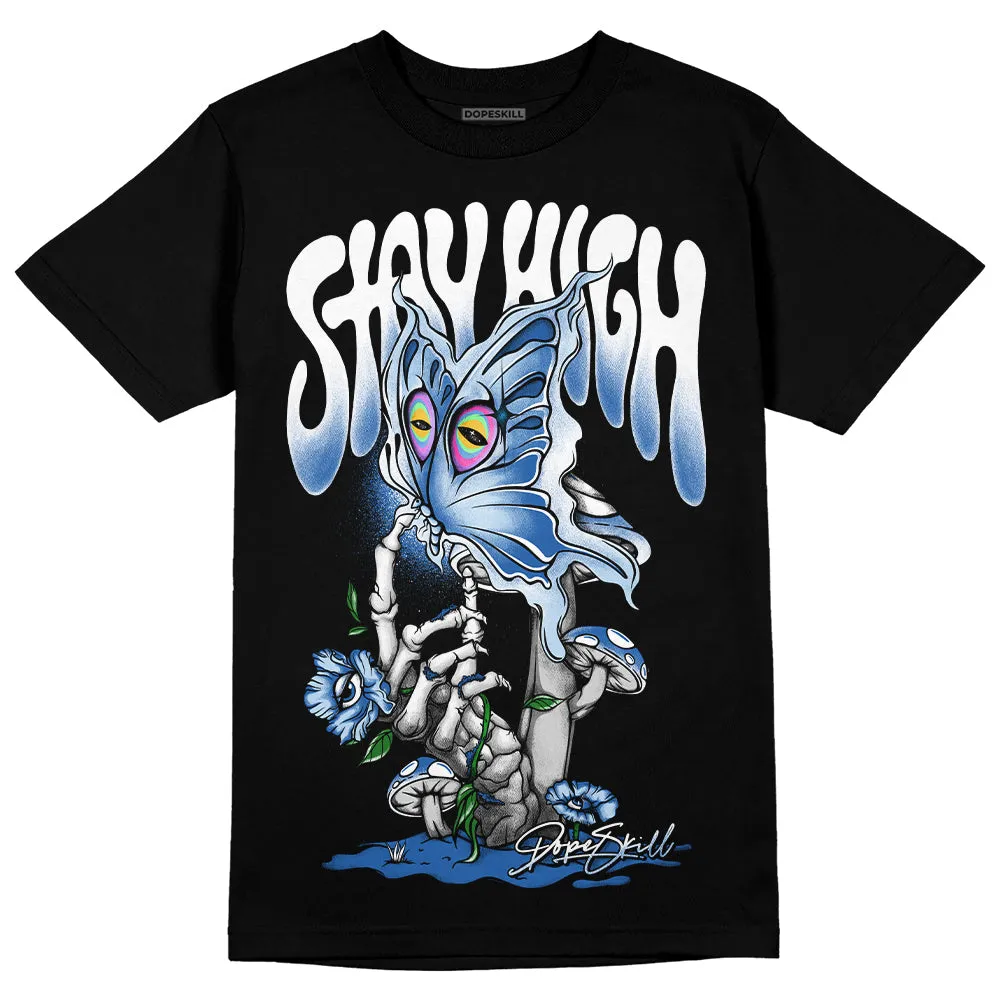 Space Jam 11s DopeSkill T-Shirt Stay High Graphic sold by DopeSkill