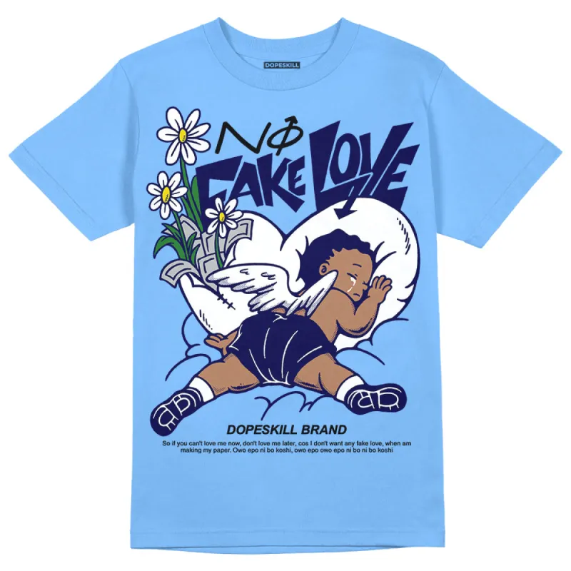 Powder Blue 9s DopeSkill Sky Blue T-shirt No Fake Love Graphic sold by DopeSkill