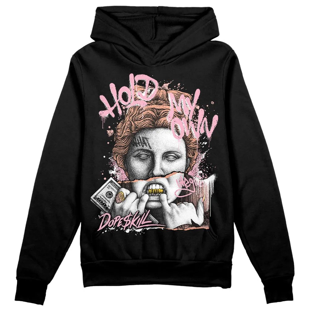 Legend Pink 11s DopeSkill Hoodie Sweatshirt Hold My Own Graphic sold by DopeSkill product image thumbnail 2