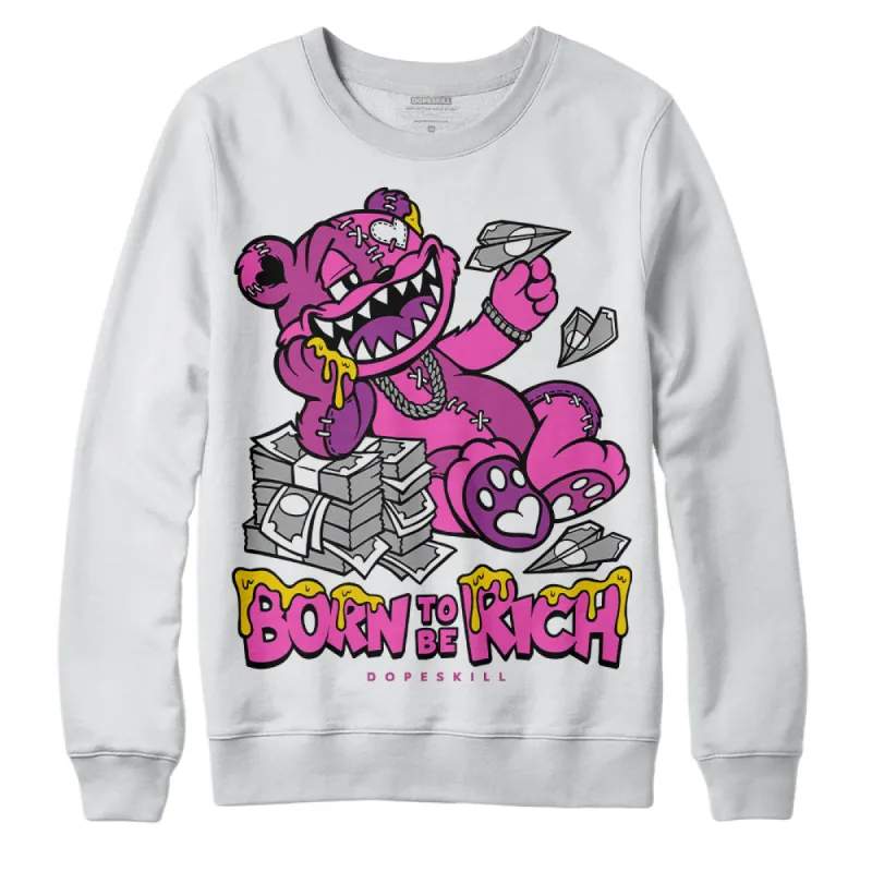 Hyper Violet 4s DopeSkill Sweatshirt Born To Be Rich Graphic sold by DopeSkill