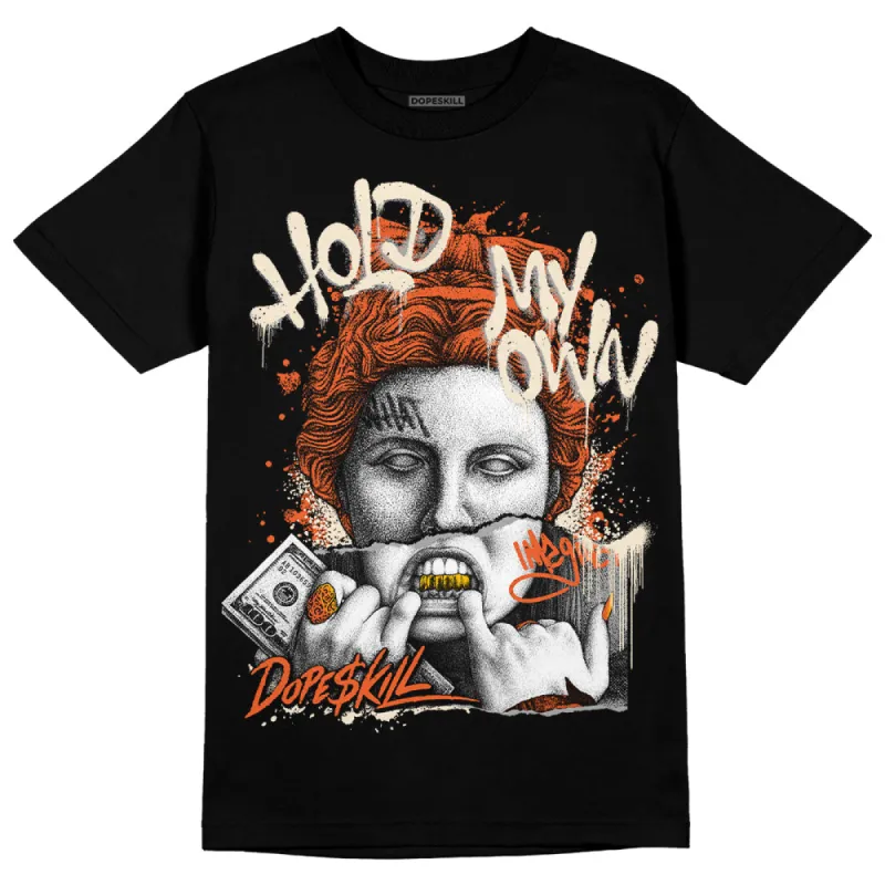 Georgia Peach 3s DopeSkill T-Shirt Hold My Own Graphic sold by DopeSkill