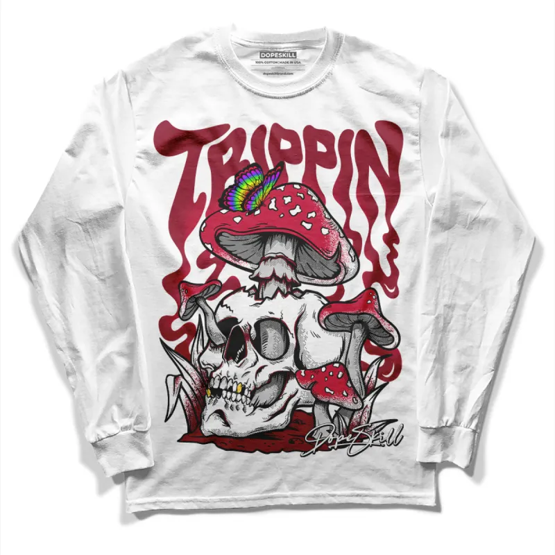 85 Metallic Burgundy 1s DopeSkill Long Sleeve T-Shirt Trippin Graphic sold by DopeSkill