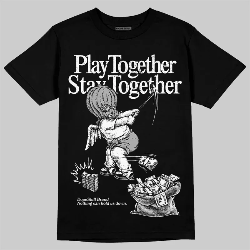 White Thunder 4s DopeSkill T-Shirt Play together, Stay together Graphic sold by DopeSkill