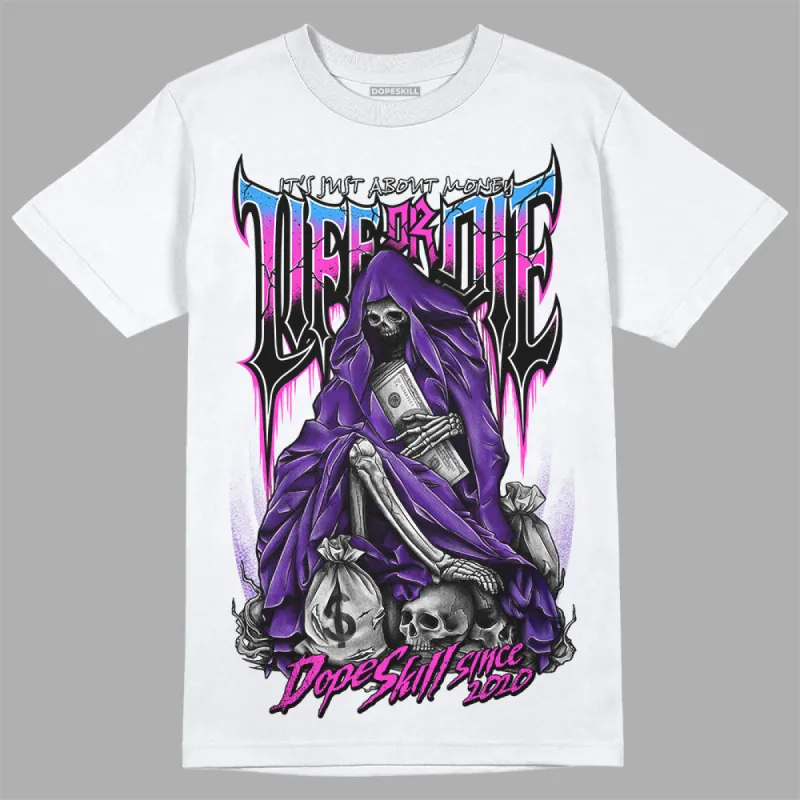 Dunk Purple Championship Court White DopeSkill T-Shirt Life or Die Graphic sold by DopeSkill