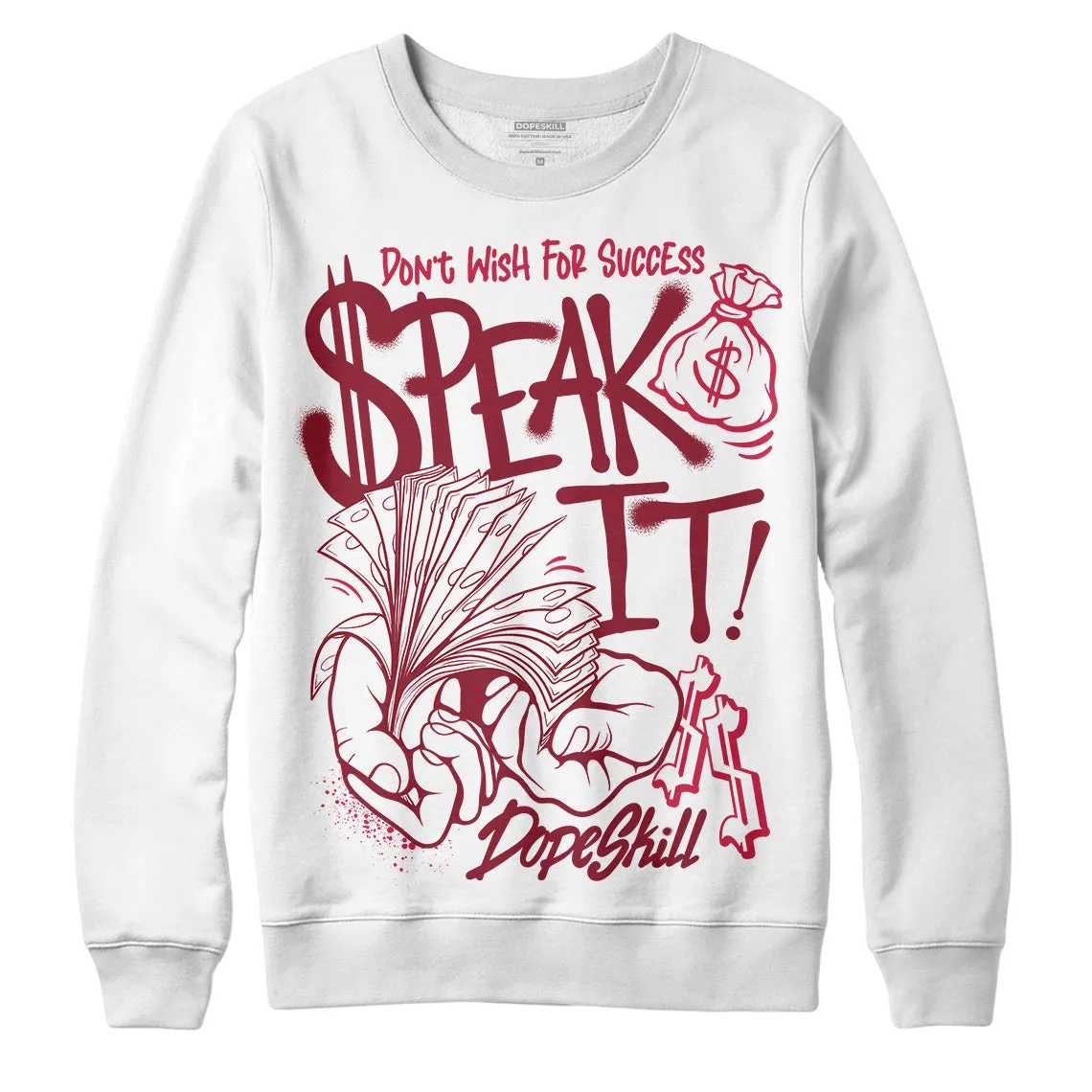 85 Metallic Burgundy 1s DopeSkill Sweatshirt Speak It Graphic sold by DopeSkill