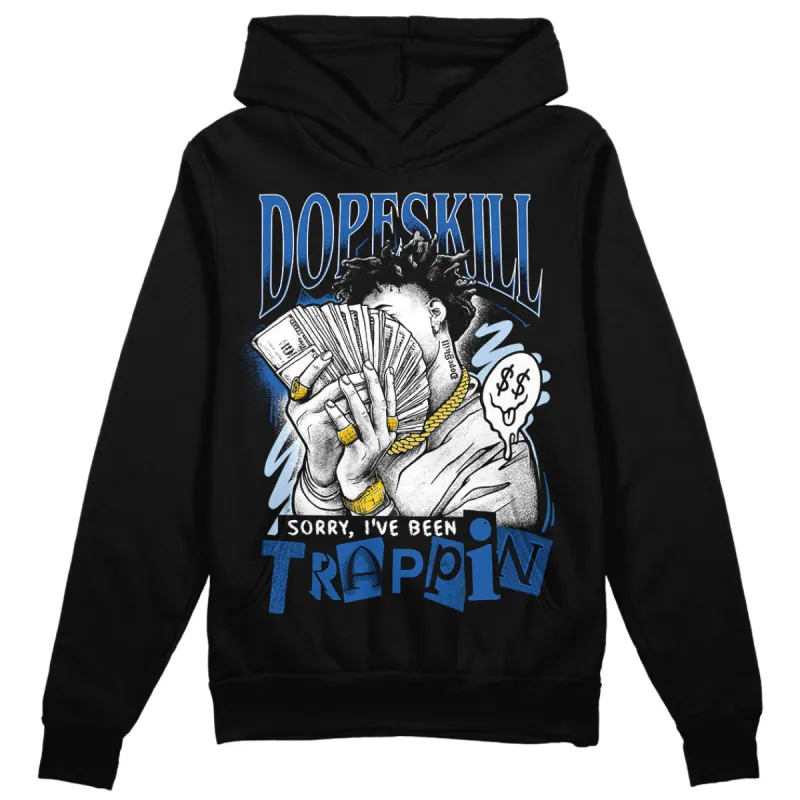Space Jam 11s DopeSkill Hoodie Sweatshirt Sorry I've Been Trappin Graphic sold by DopeSkill