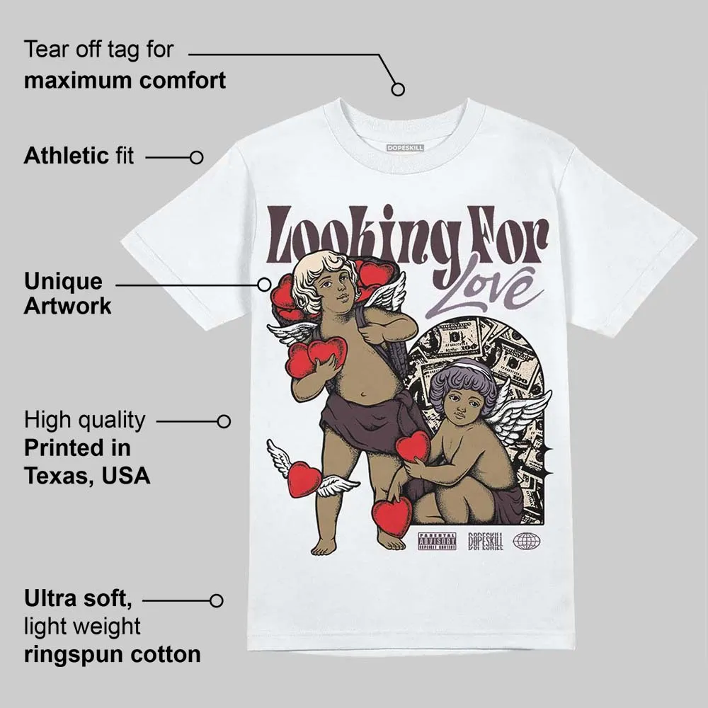 Burgundy Crush 3s DopeSkill T-Shirt Looking For Love Graphic sold by DopeSkill product image thumbnail 3