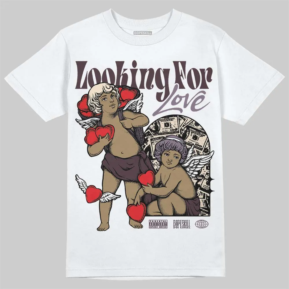 Burgundy Crush 3s DopeSkill T-Shirt Looking For Love Graphic sold by DopeSkill