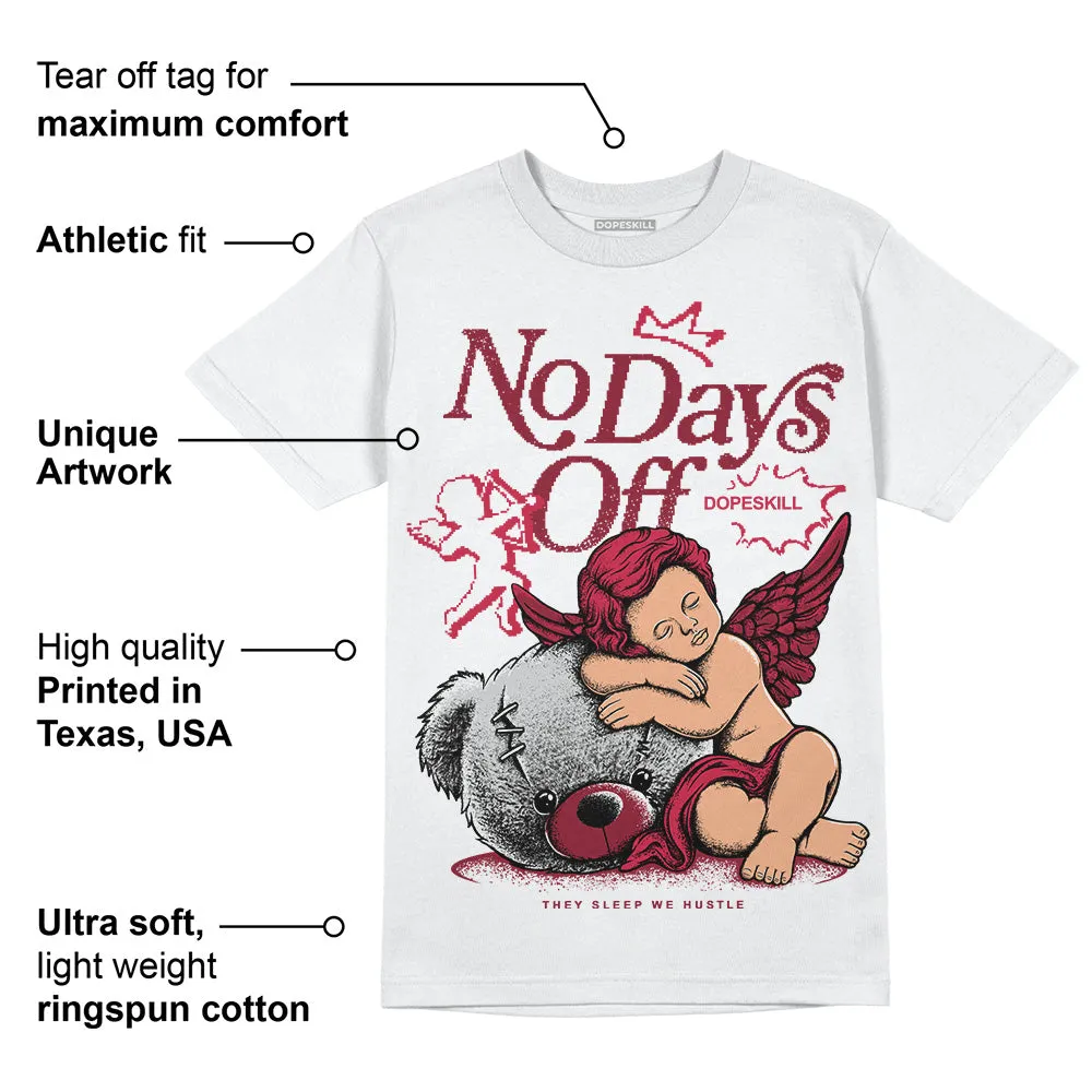 85 Metallic Burgundy 1s DopeSkill T-Shirt New No Days Off Graphic sold by DopeSkill product image thumbnail 3