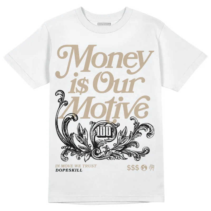 Latte 1s DopeSkill T-Shirt Money Is Our Motive Typo Graphic sold by DopeSkill