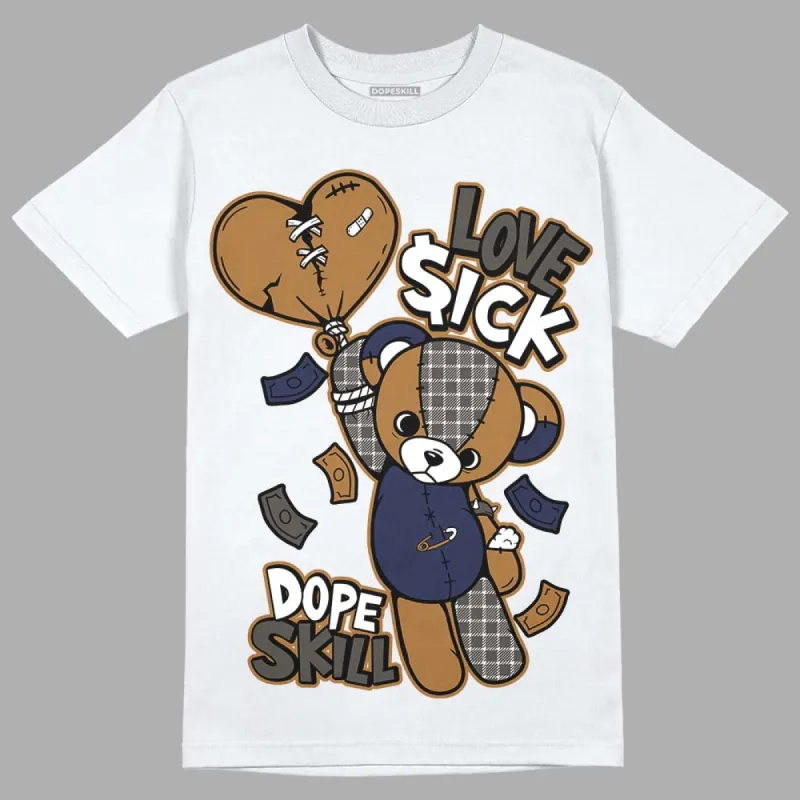 Dunk Premium Tweed Corduroy DopeSkill T-Shirt Love Sick Graphic sold by DopeSkill