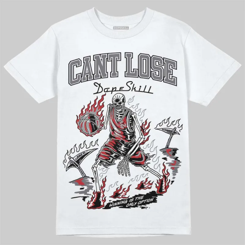 Cement Grey 3s DopeSkill T-Shirt Cant Lose Graphic sold by DopeSkill