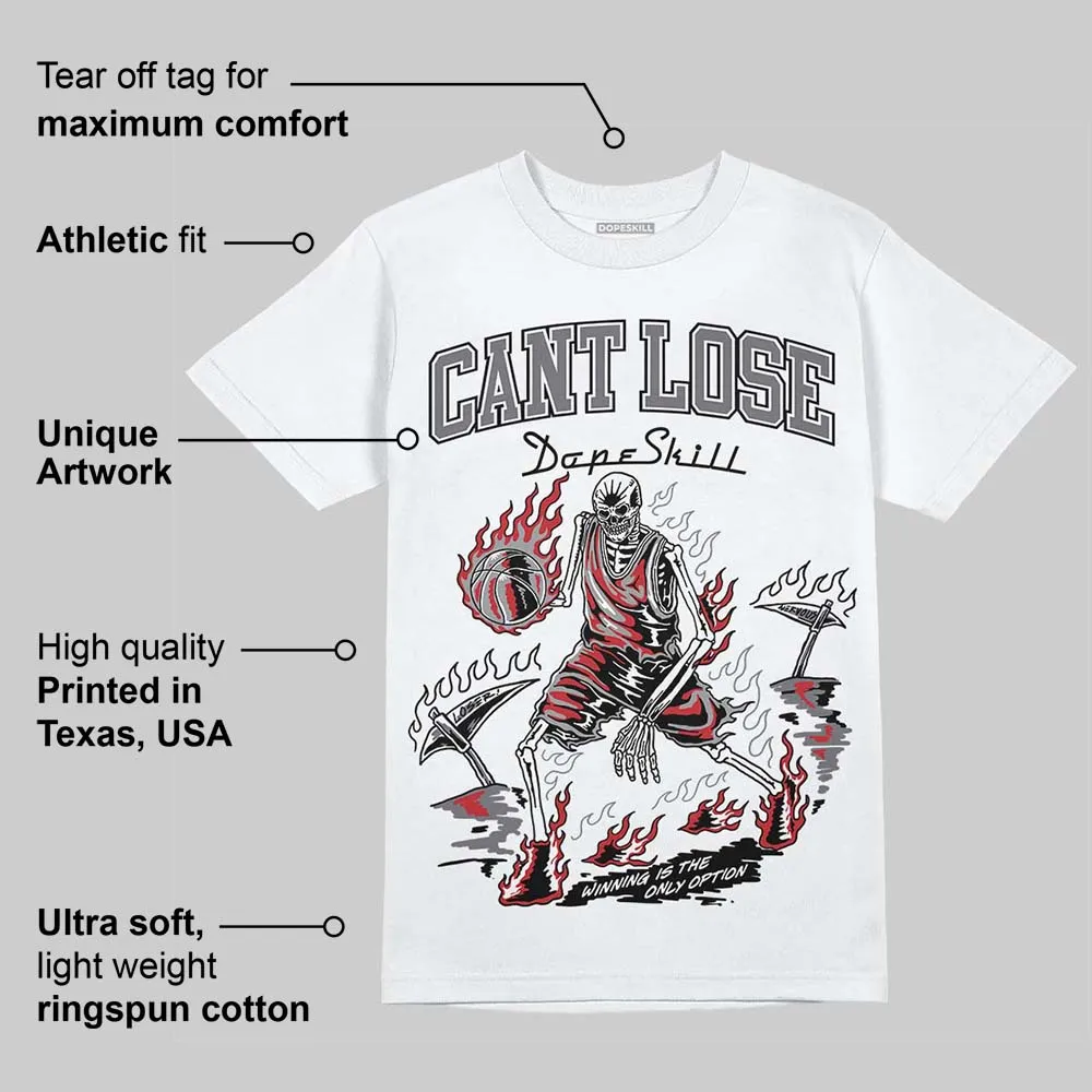 Cement Grey 3s DopeSkill T-Shirt Cant Lose Graphic sold by DopeSkill product image thumbnail 3