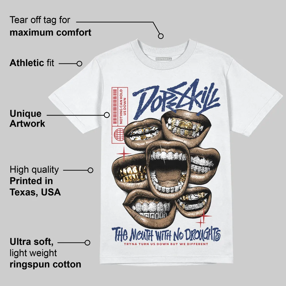 White and Midnight Navy 6s DopeSkill T-Shirt The Mouth With No Droughts Graphic sold by DopeSkill product image thumbnail 3