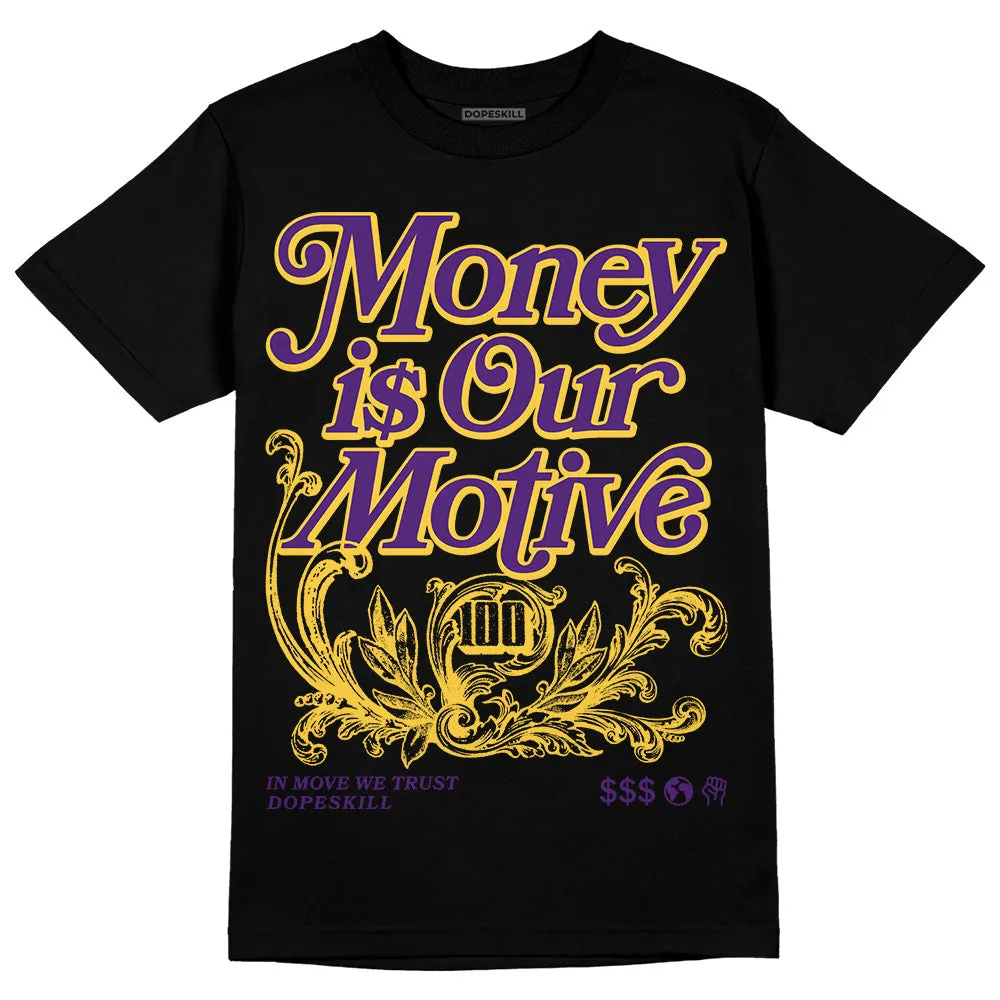 Field Purple 12s DopeSkill T-Shirt Money Is Our Motive Typo Graphic sold by DopeSkill product image thumbnail 2