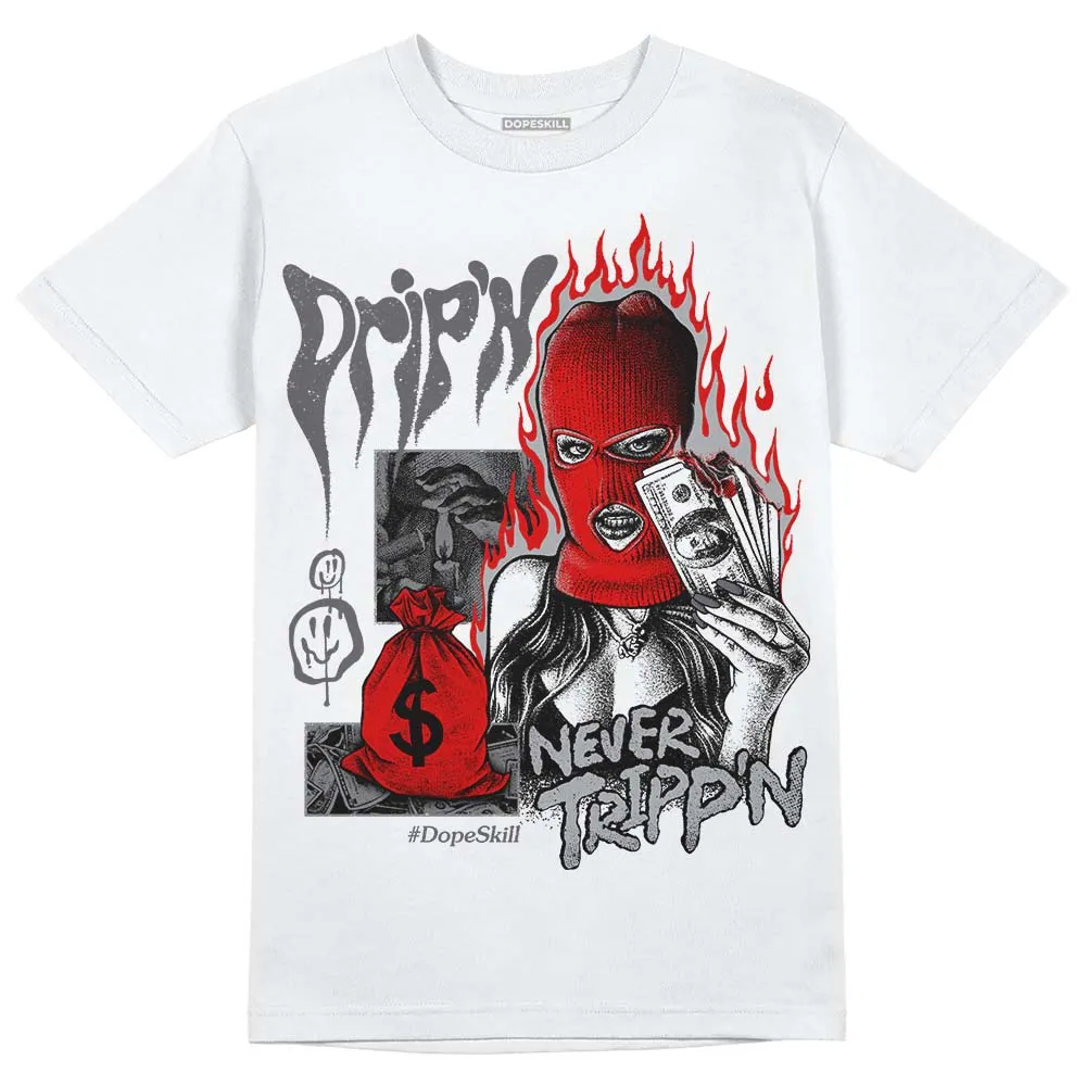 Wet Cement 4s DopeSkill T-Shirt Drip'n Never Tripp'n Graphic sold by DopeSkill