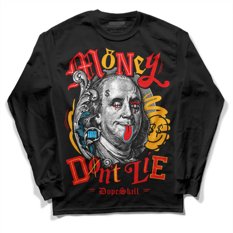 Red Collection DopeSkill Long Sleeve T-Shirt Money Don't Lie Graphic sold by DopeSkill