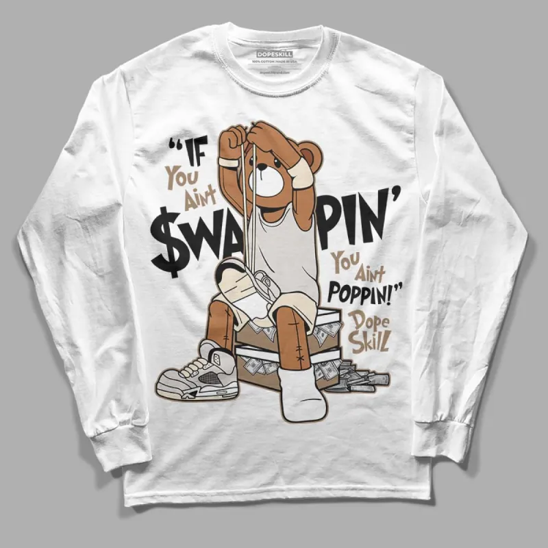 Sail 5s DopeSkill Long Sleeve T-Shirt If You Aint Graphic sold by DopeSkill