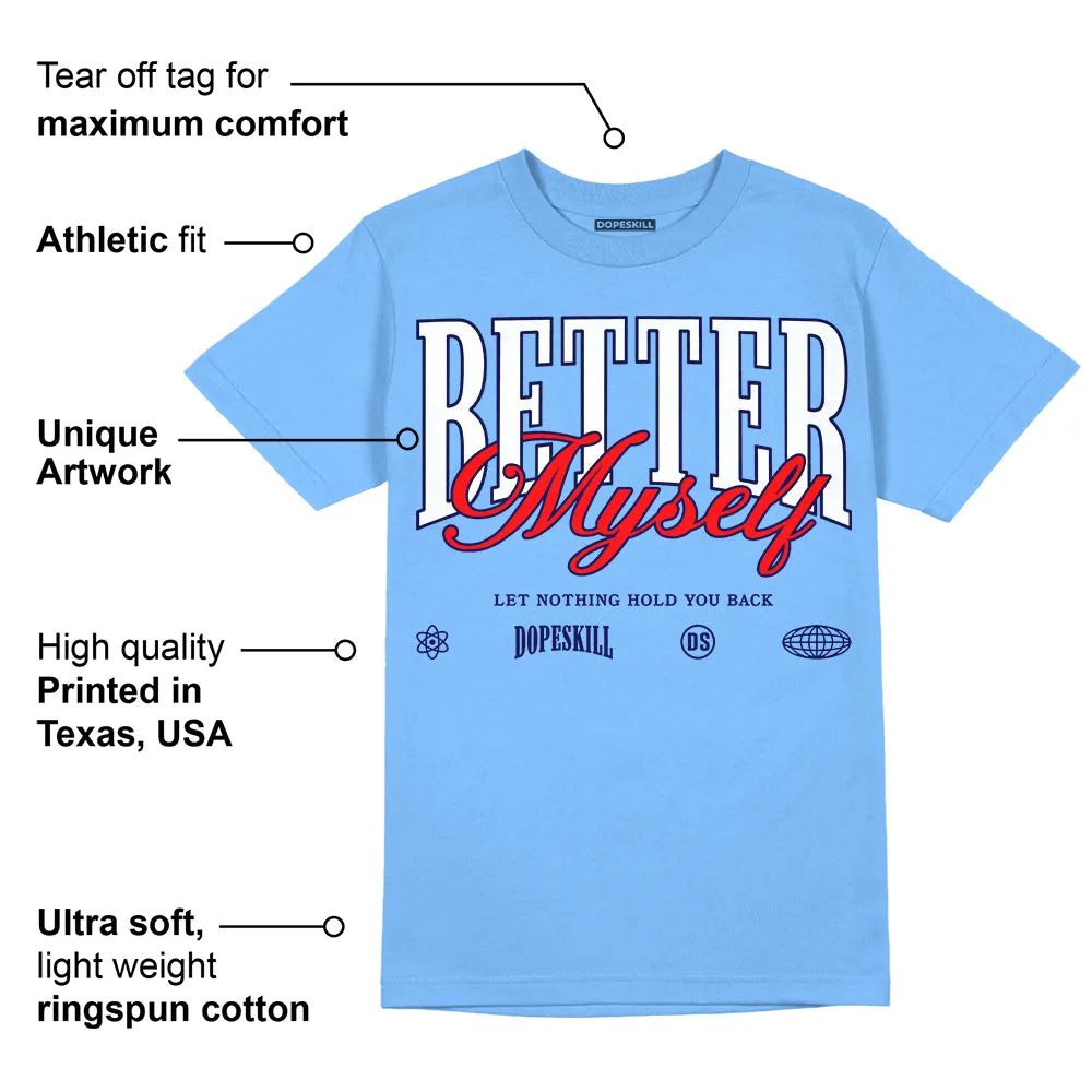 Powder Blue 9s DopeSkill Sky Blue T-shirt Better Myself Graphic sold by DopeSkill product image thumbnail 2