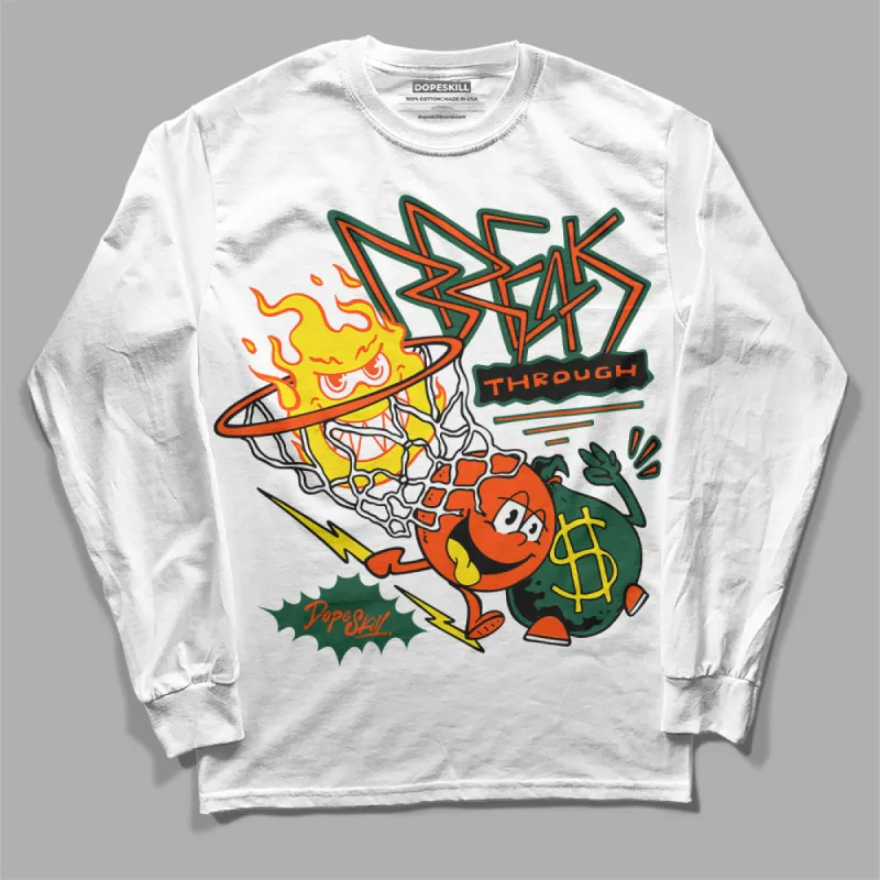 Dunk Team Dark Green Orange DopeSkill Long Sleeve T-Shirt Break Through Graphic sold by DopeSkill