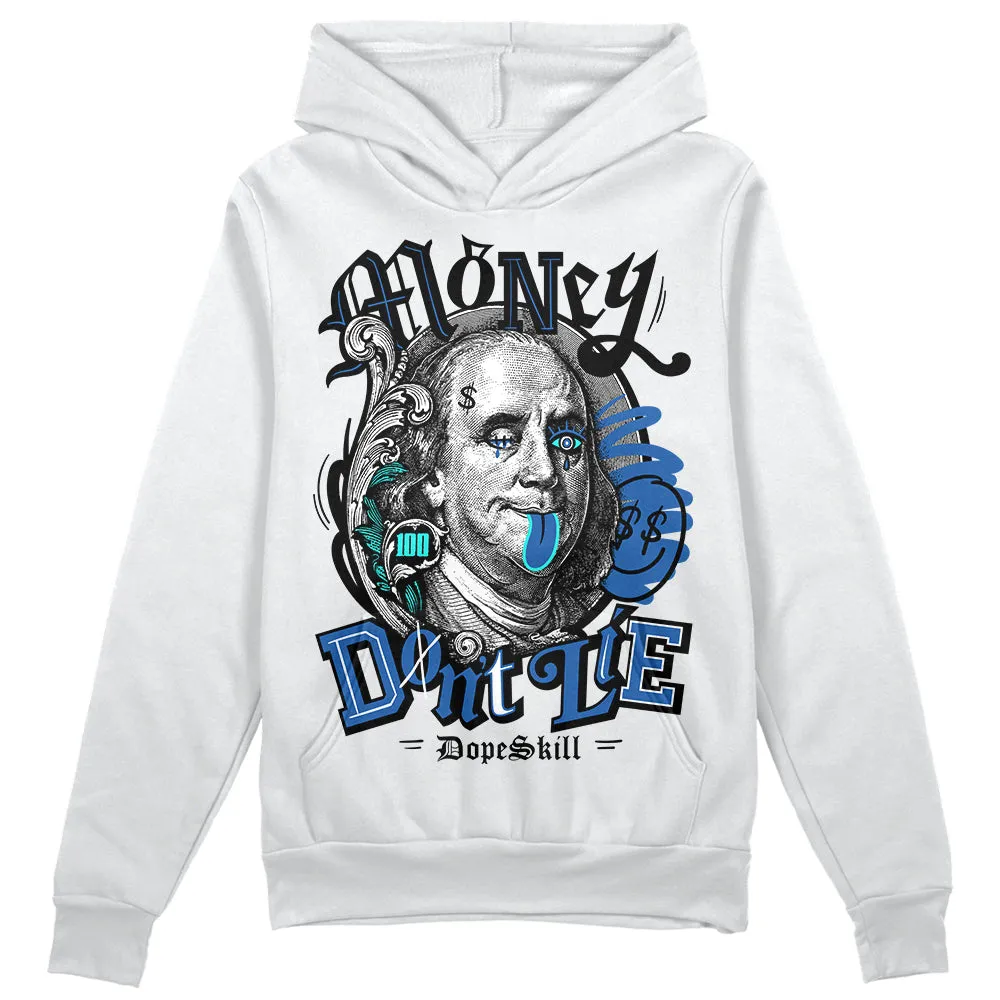 Space Jam 11s DopeSkill Hoodie Sweatshirt Money Don't Lie Graphic sold by DopeSkill product image thumbnail 2