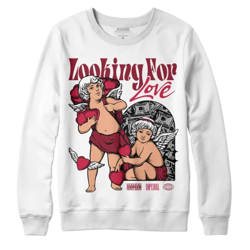 85 Metallic Burgundy 1s DopeSkill Sweatshirt Looking For Love Graphic sold by DopeSkill
