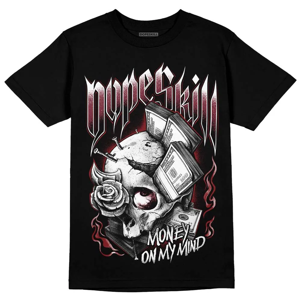 Team Red 1s DopeSkill T-Shirt Money On My Mind Graphic sold by DopeSkill product image thumbnail 2