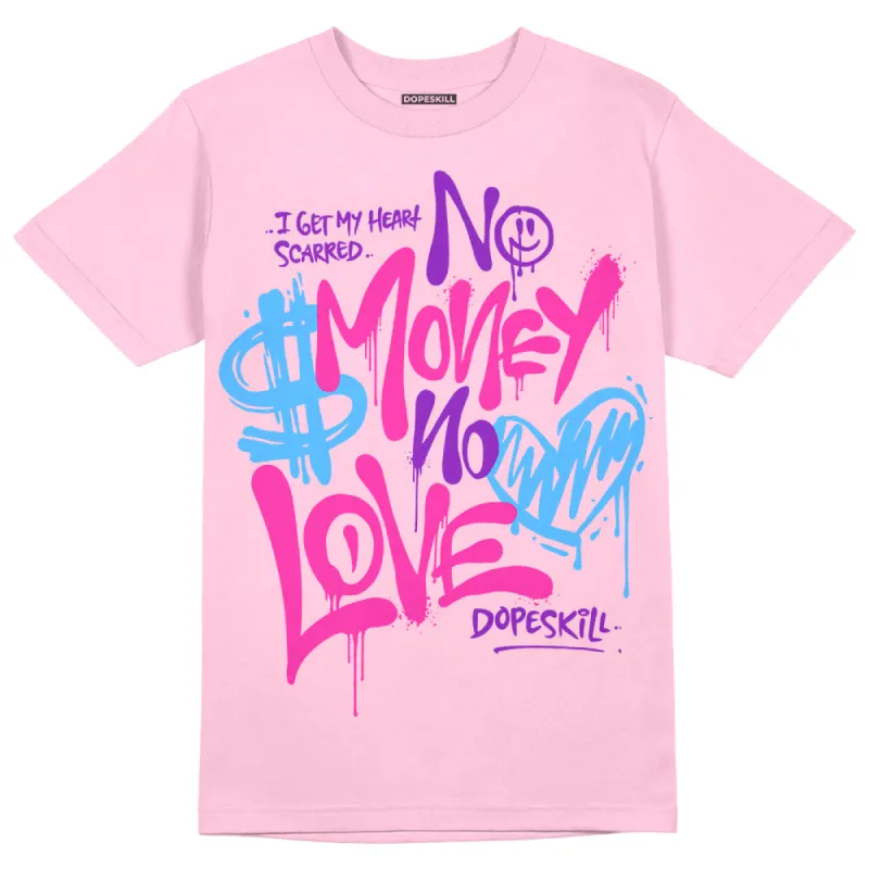 Pink Collection DopeSkill Pink T-shirt No Money No Love Typo Graphic sold by DopeSkill
