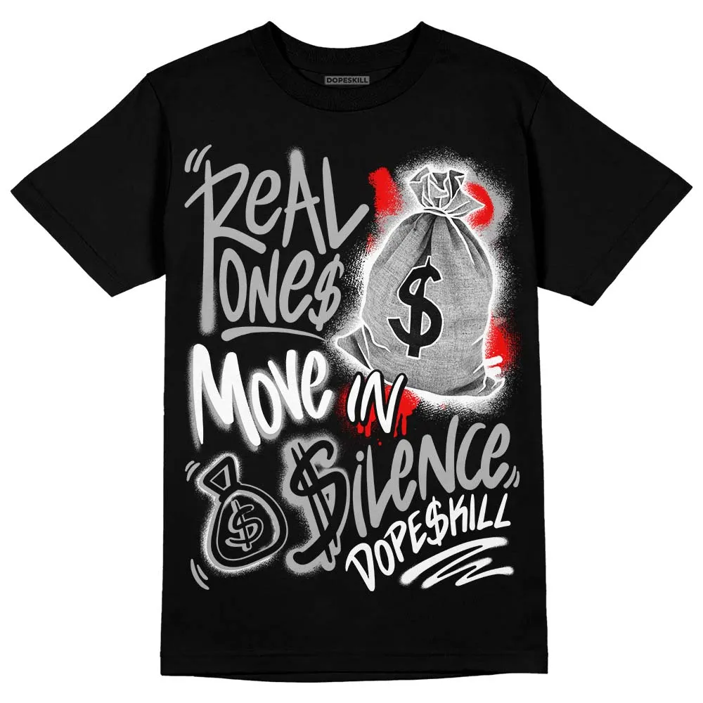 Shadow 1s DopeSkill T-Shirt Real Ones Move In Silence Graphic sold by DopeSkill