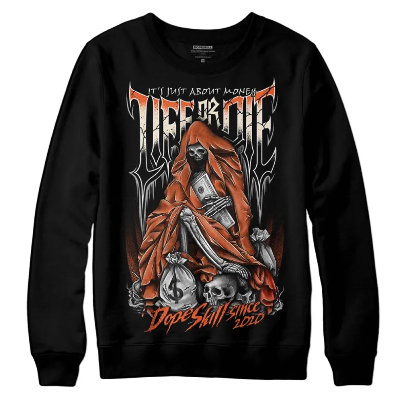 Georgia Peach 3s DopeSkill Sweatshirt Life or Die Graphic sold by DopeSkill