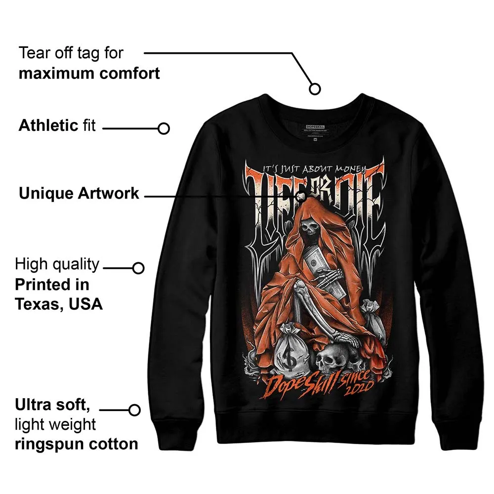 Georgia Peach 3s DopeSkill Sweatshirt Life or Die Graphic sold by DopeSkill product image thumbnail 3