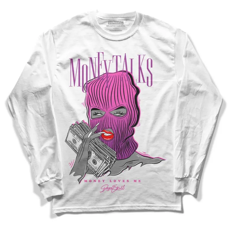 Hyper Violet 4s DopeSkill Long Sleeve T-Shirt Money Talks Graphic sold by DopeSkill