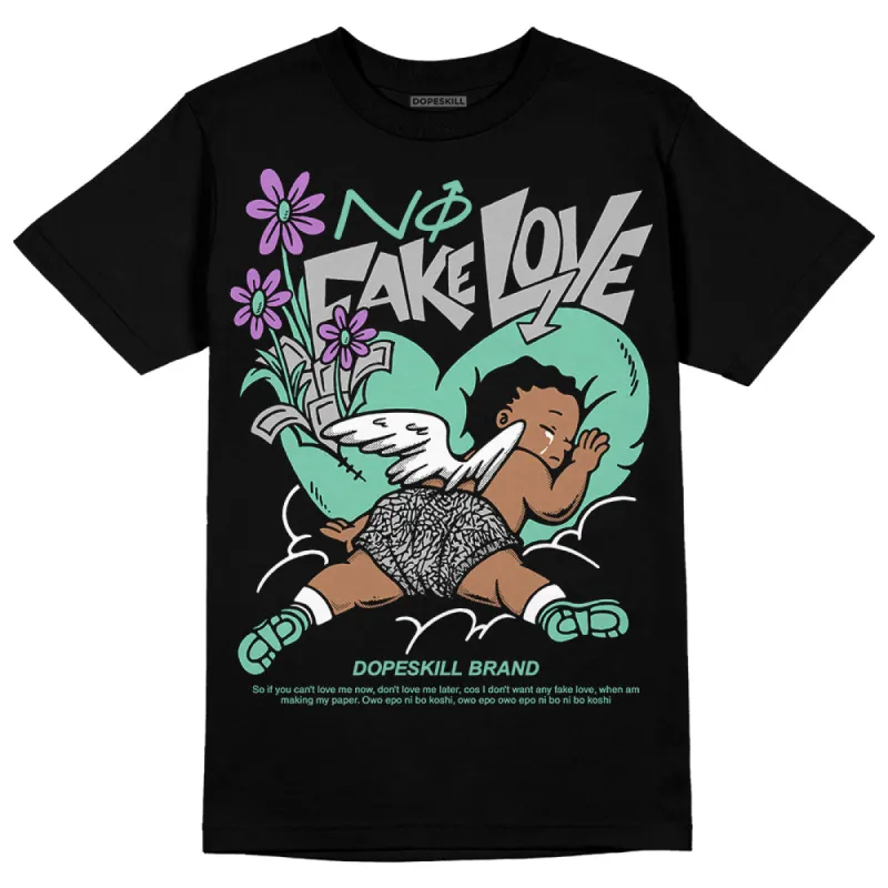 Green Glow 3s DopeSkill T-Shirt No Fake Love Graphic sold by DopeSkill