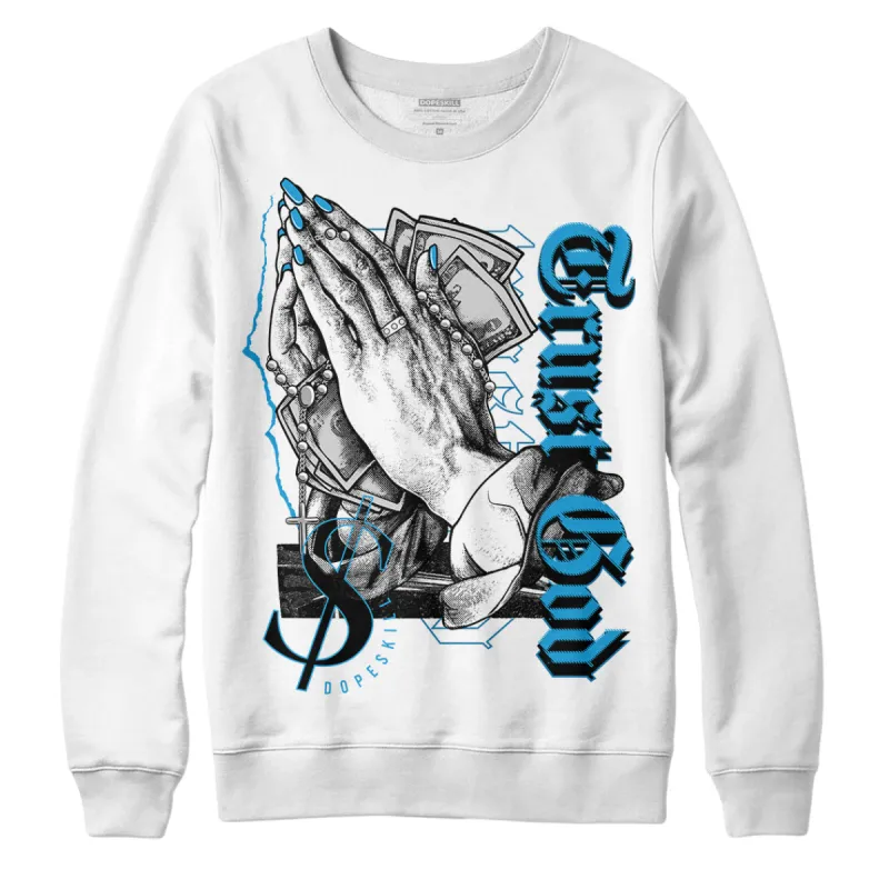 Military Blue 4s DopeSkill Sweatshirt Trust God Graphic sold by DopeSkill