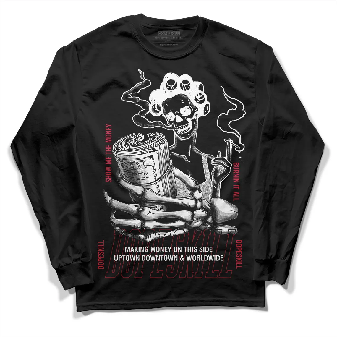 85 Metallic Burgundy 1s DopeSkill Long Sleeve T-Shirt Show Me The Money Graphic sold by DopeSkill product image thumbnail 2