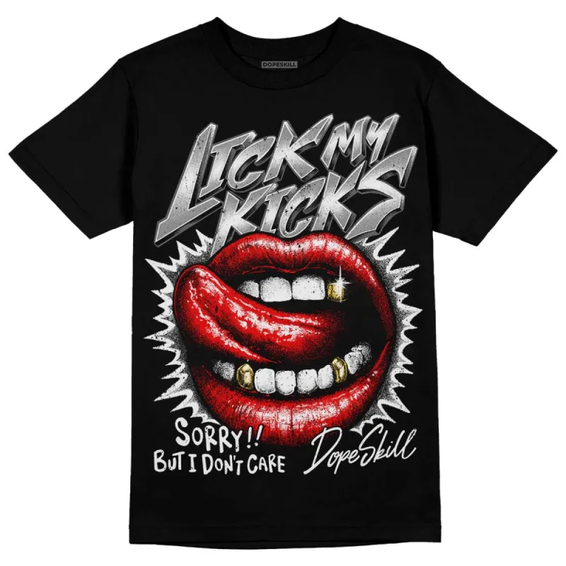 Black and White Collection DopeSkill T-Shirt Lick My Kicks Graphic sold by DopeSkill