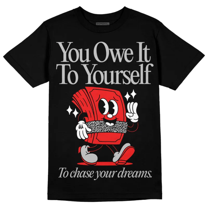 AJ Spizike Bred DopeSkill T-Shirt Owe It To Yourself Graphic sold by DopeSkill