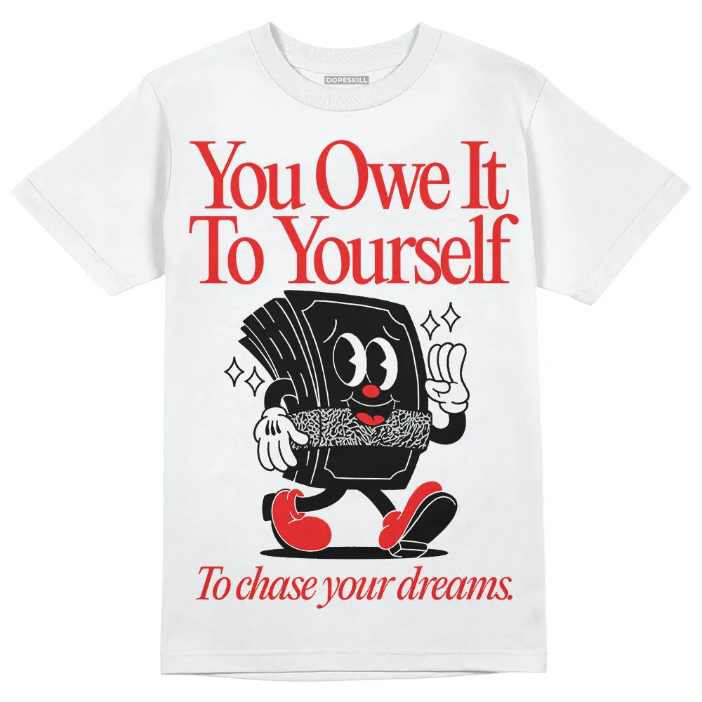 AJ Spizike Bred DopeSkill T-Shirt Owe It To Yourself Graphic sold by DopeSkill product image thumbnail 2